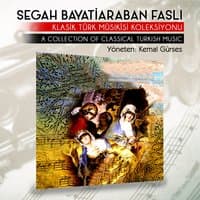 Segah / Bayatiaraban Faslı