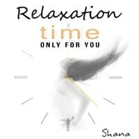 Time Only for You: Emotional Relaxing Sounds - Gentle Instrumental Music and Soothing Vocal of Celtic Women for Reduce Stress and Meditation