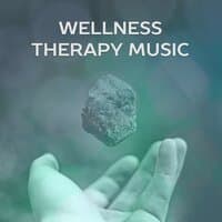 Wellness Therapy Music – Relaxing Music, Pure Nature Sounds, Spa, Massage Relaxation Music