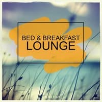 Bed & Breakfast Lounge, Vol. 4