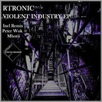 Violent Industry