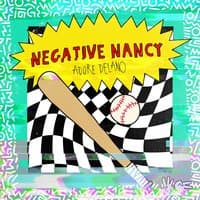 Negative Nancy