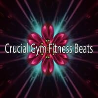 Crucial Gym Fitness Beats