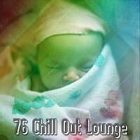 76 Chill Out Lounge