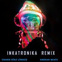 Inkatronica [Andean Beats]