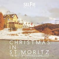 Christmas in St. Moritz - The Best of Christmas Chillout