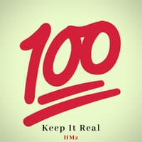 Keep It Real