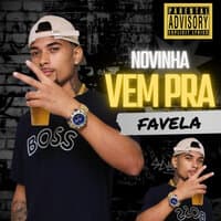 Novinha Vem pra Favela