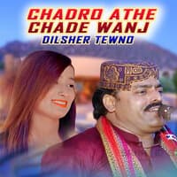 Chadro Athe Chade Wanj