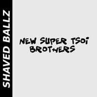 New Super Tsoi Brothers