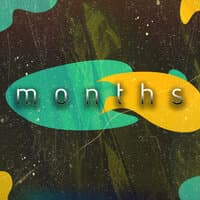 Months