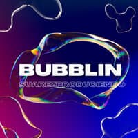 Bubblin