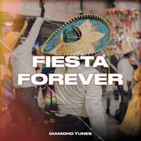 Fiesta Forever