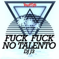 Fuck Fuck no Talento