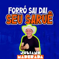 Forró Sai Dai Seu Saruê