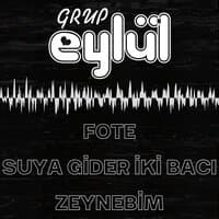 Fote & Suya Gider İki Bacı & Zeynebim