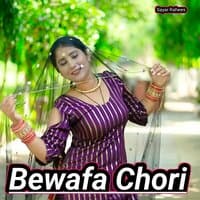 Bewafa Chori