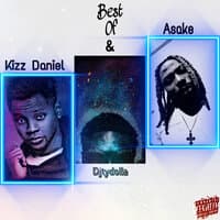 Best of Kiss Daniel & Asake