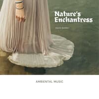 Nature's Enchantress