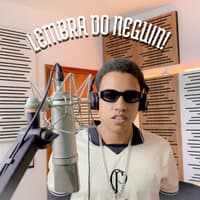 Lembra do Neguin ?