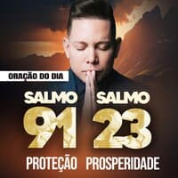 Oração do Dia - Proteção e Prosperidade