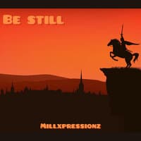 Be Still