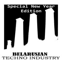 Belarusian Techno Industry-Special New Year Edition