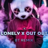 Lonely x Out Out