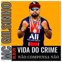 Vida do Crime Não Compensa Não