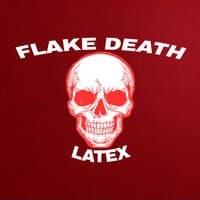 Flake Death