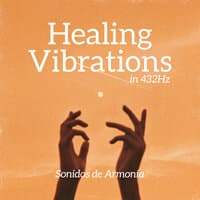 Healing Vibrations in 432Hz