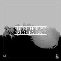 Deep House Movement, Vol. 3