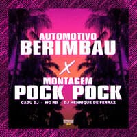 Automotivo Berimbau 2024 X Montagem Pock Pock