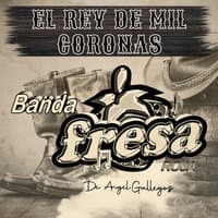 El Rey De Mil Coronas