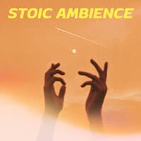 Stoic Ambience