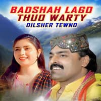 Badshah Lago Thuo Warty