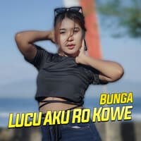 Lucu Aku Ro Kowe