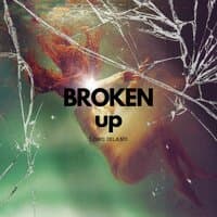 Broken Up