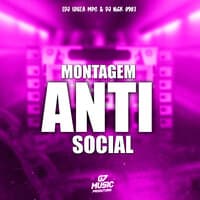 Montagem Anti Social