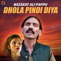 Dhola Pindi Diya - Single