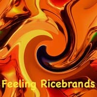 Feeling Ricebrands