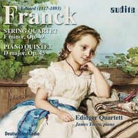 Eduard Franck: String Quartet and Piano Quintet