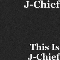 This Is J-Chief