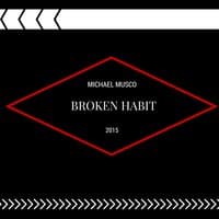 Broken Habit