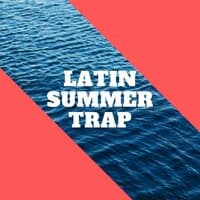 LATIN SUMMER TRAP