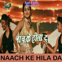 Naach Ke Hila Da