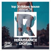 Top 30 Future House Summer '19