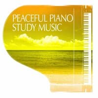 Peaceful Piano Study Music – Clear Mind, Learning Music, Brain Stimulation, Piano Pieces, Fast Learning, Mind Concentration