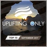 Uplifting Only Top 15: September 2017