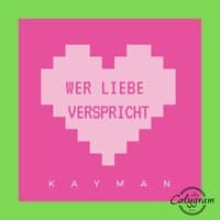 Wer Liebe verspricht